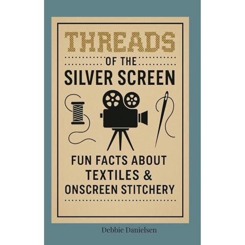 Threads of the Silver Screen