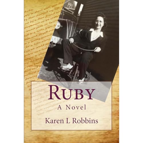 Ruby, A Novel by Karen Robbins