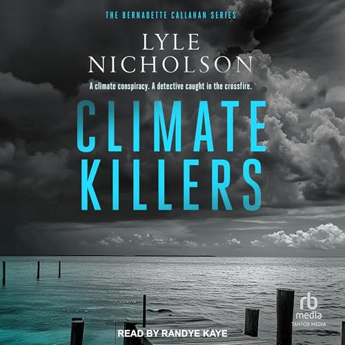 Climate Killers by Lyle Nicholson