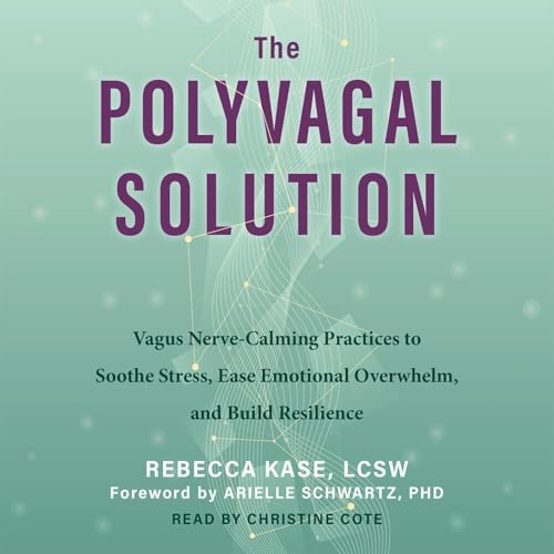 The Polyvagal Solution