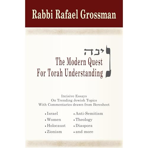 The Modern Quest for Torah Understanding by Rafael Grossman