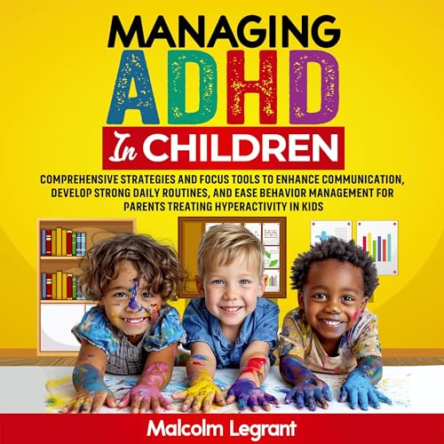 Managing ADHD in Children