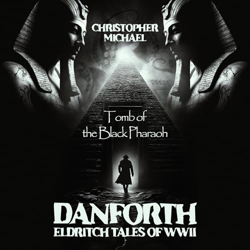 Tomb of the Black Pharaoh by Christopher Michael