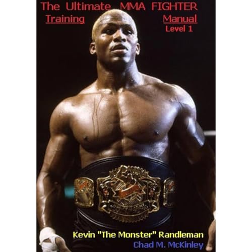 The Ultimate MMA Fighter Training Manual by Chad McKinley