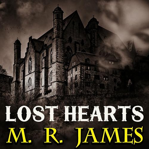 Lost Hearts by M. R. James