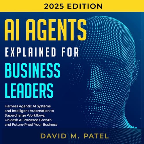 Ai Agents Explained for Business Leaders