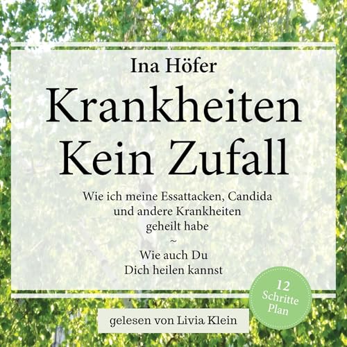 Krankheiten - Kein ZUFALL by Ina Höfer