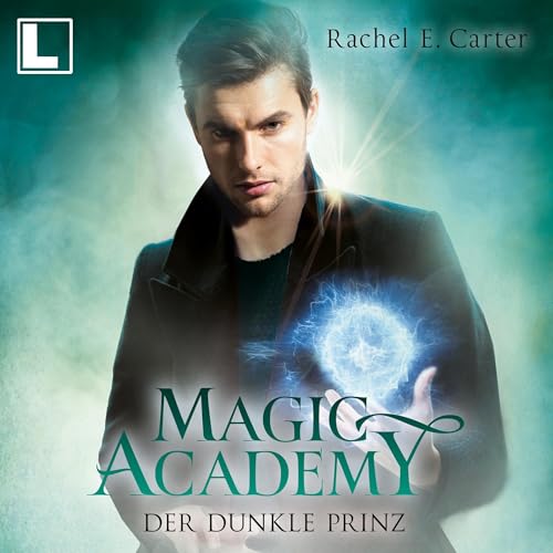 Magic Academy - Der dunkle Prinz