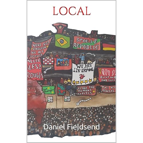 Local by Daniel Fieldsend