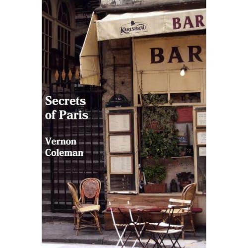 Secrets of Paris by Vernon Coleman