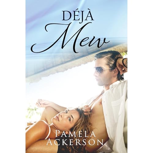 Déjà Mew by Pamela Ackerson