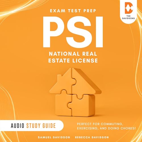 PSI National Real Estate License Exam Test Prep - Audio Study Guide