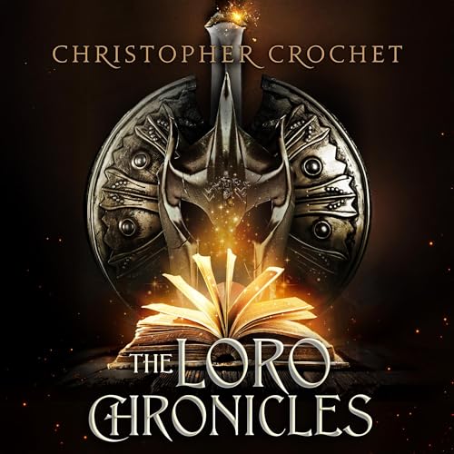 The Loro Chronicles: The Complete Trilogy, Book 1, 2, 3