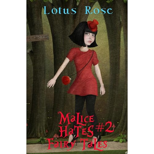 Malice Hates Fairy Tales #2