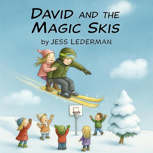 David and the Magic Skis by Jess Lederman