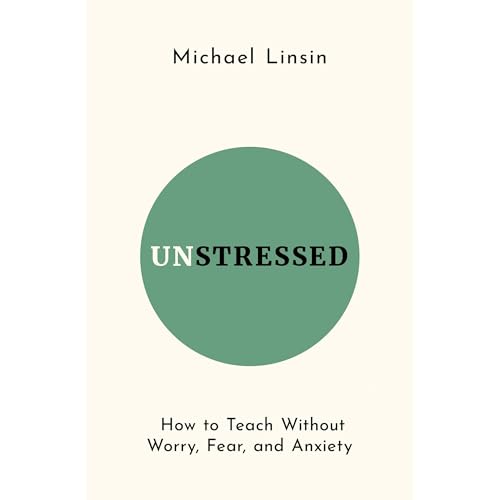 Unstressed by Michael Linsin