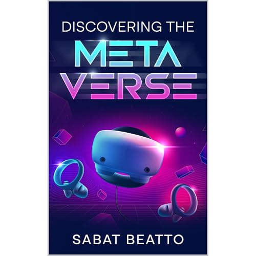 Discovering The Metaverse