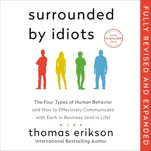 Surrounded by Idiots (Revised & Expanded Edition)