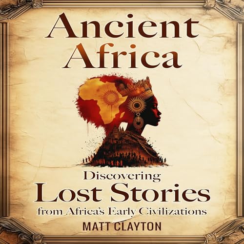 Ancient Africa by Matt Clayton