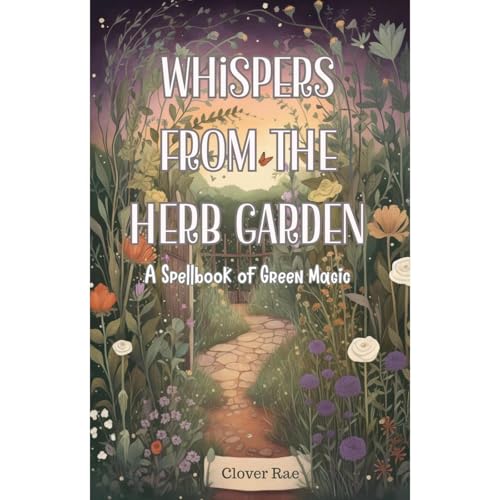 Whispers from the Herb Garden