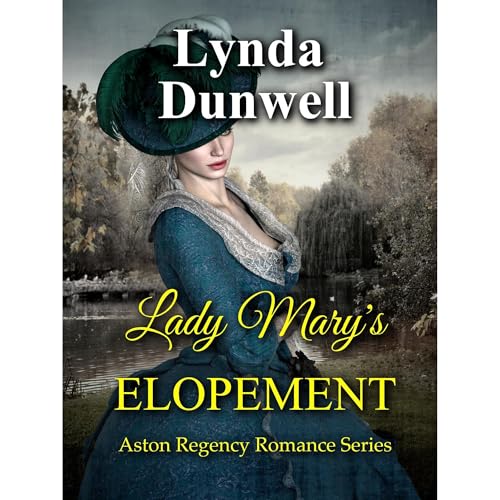 Lady Mary's Elopement by Lynda Dunwell