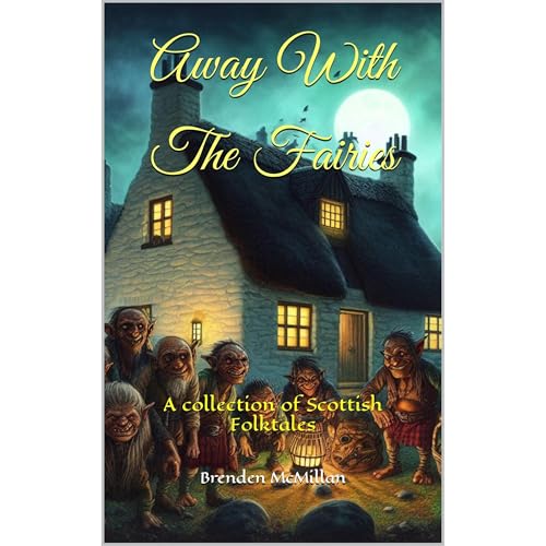 Away With The Fairies by Brenden McMillan