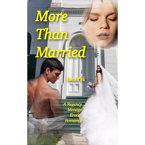 More Than Married by Inez Pei