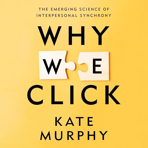 Why We Click by Kate Murphy