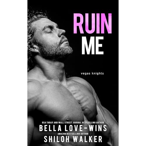 Ruin Me by Bella Love-Wins