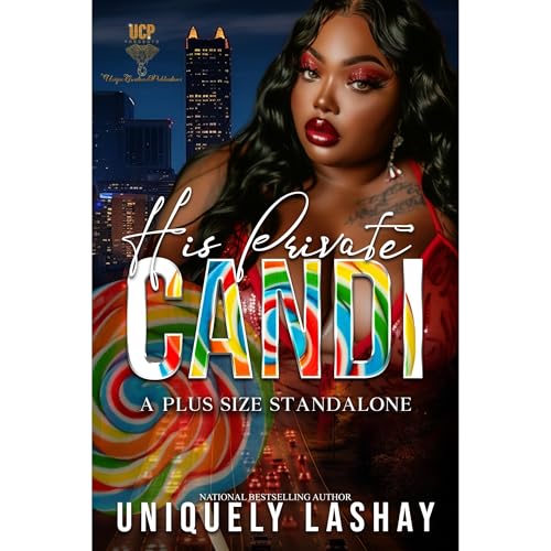 His Private Candi by Uniquely Lashay