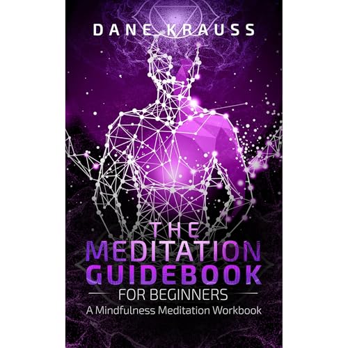 The Meditation Guidebook for Beginners