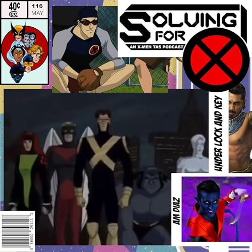 X-Men Evolution: Under Lock and Key w/ AM Diaz by Unknown