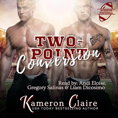 Two-Point Conversion by Kameron Claire