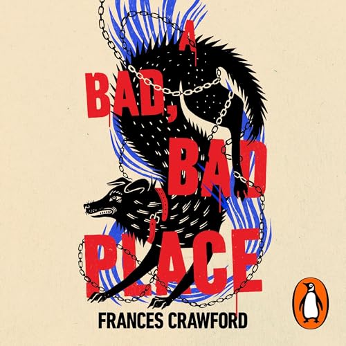 A Bad, Bad Place by Frances Crawford