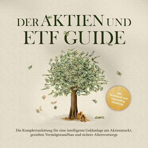 Der Aktien und ETF Guide by Moritz Borgmann