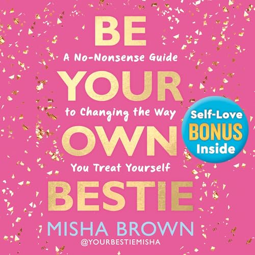 Be Your Own Bestie