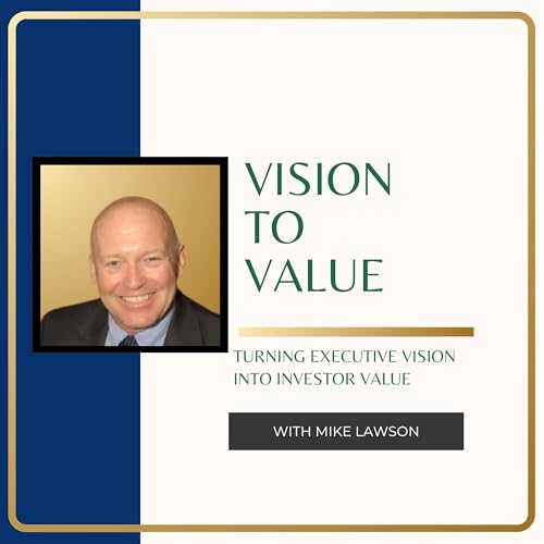 Vision To Value with Mike Lawson