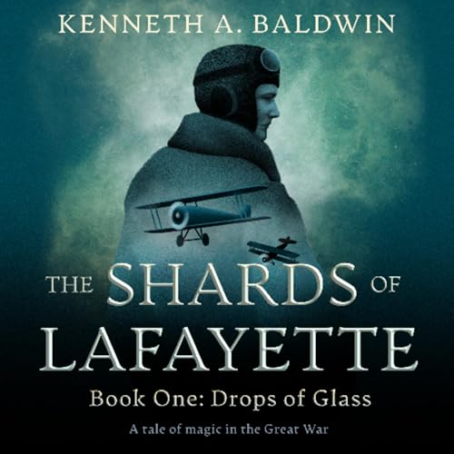 Drops of Glass: A Tale of Magic in the Great War