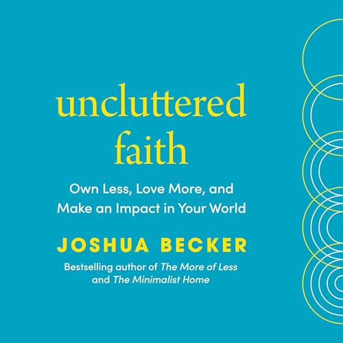 Uncluttered Faith