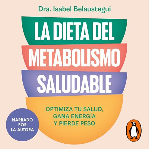 La dieta del metabolismo saludable