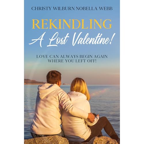 Rekindling A Lost Valentine!