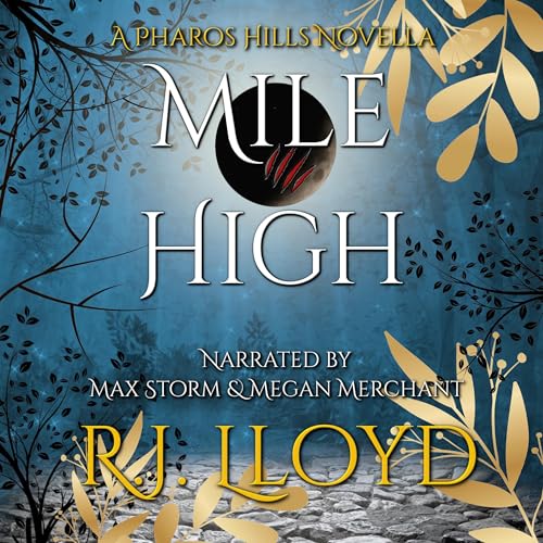 Mile High by R.J. Lloyd