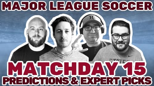 MLS Expert Picks and Predictions- Week 15 by Unknown