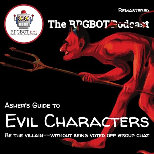 EVIL CHARACTERS (Remastered) - Dubious (anti)heroics by Unknown