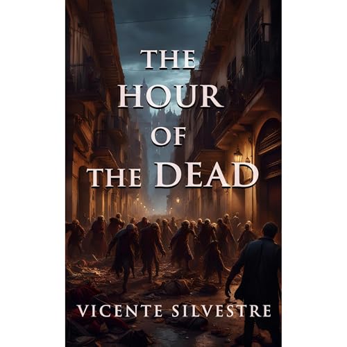 The Hour of the Dead by Vicente Silvestre Marco