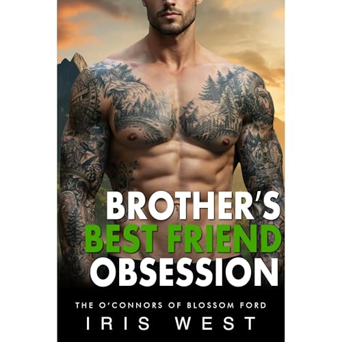 Brother's Best Friend Obsession