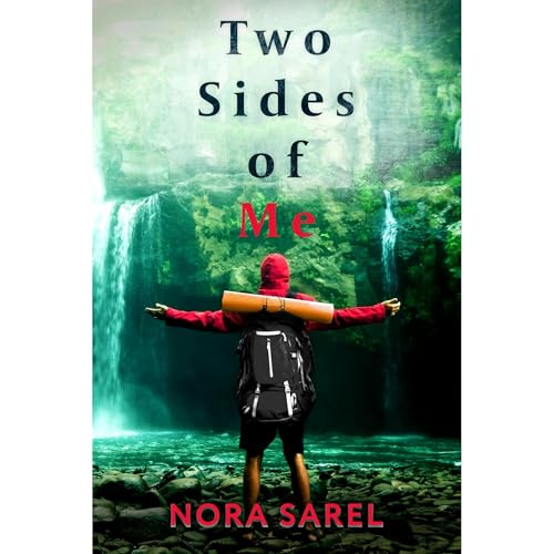 Two sides of me: A Gripping Novel Based on a True Story by Nora Sarel