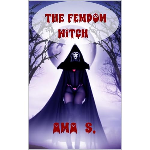 The Femdom Witch by Ama S.