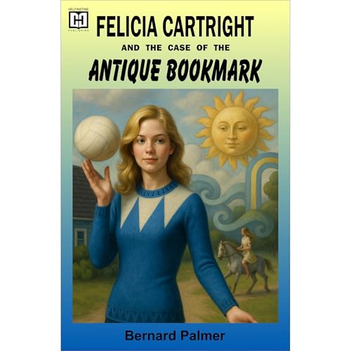 Felicia Cartright and the Case of the Antique Bookmark