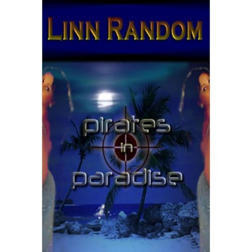 Pirates In Paradise by Linn Random